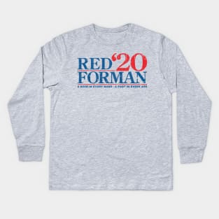 Red Forman 2020 Kids Long Sleeve T-Shirt